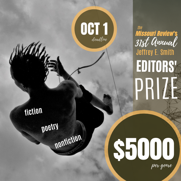The Missouri Review's 31th Annual Editors'Prize