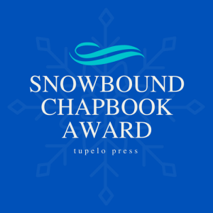 Tupelo Press Snowbound Chapbook Award