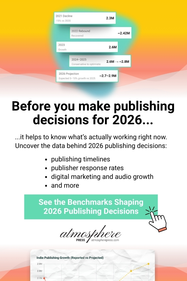 Publishing in 2026: What Writers Should Know Now