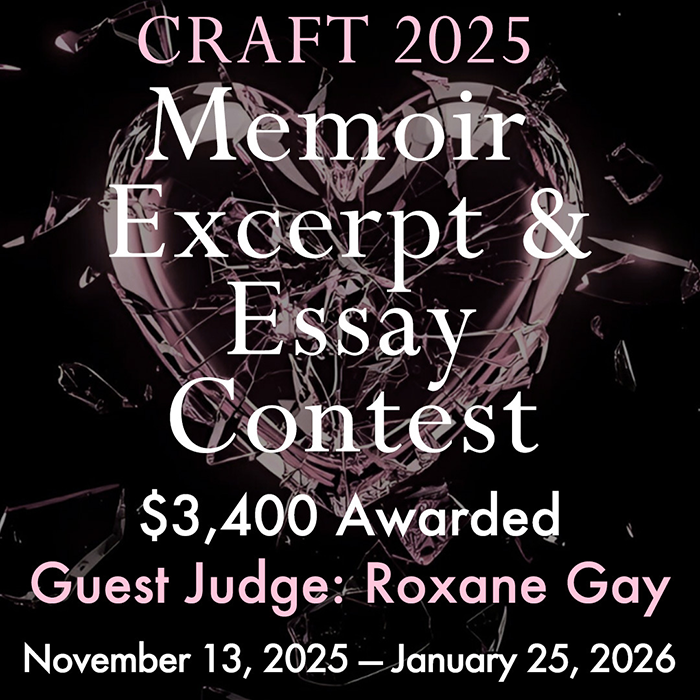 CRAFT 2025 Memoir Excerpt & Essay Contest