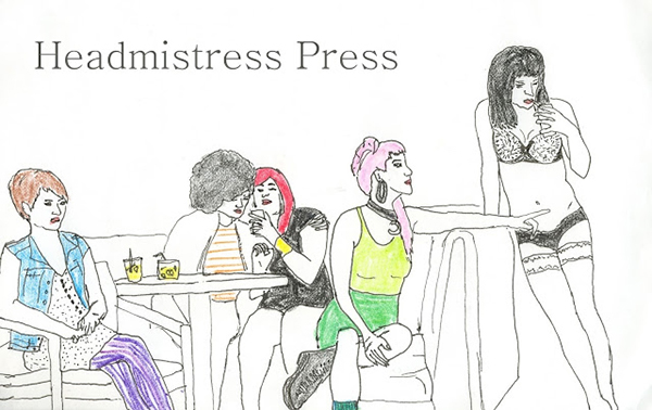 Headmistress Press