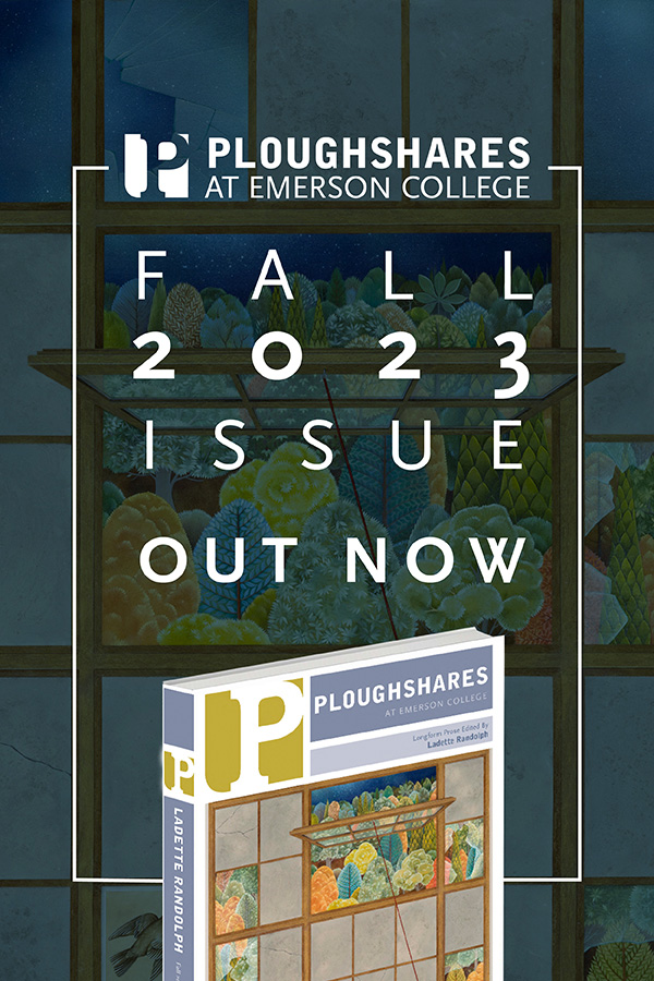Ploughshares Fall 2023 Issue
