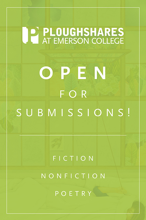 Ploughshares Open for Submissions