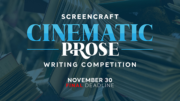 ScreenCraft Cinematic Prose Competition