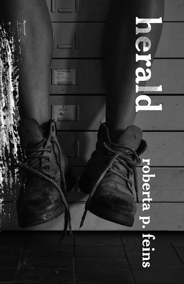 Herald by Roberta P. Feins, 2016 winner of the Coal Hill Chapbook Contest