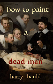 How To Paint a Dead Man