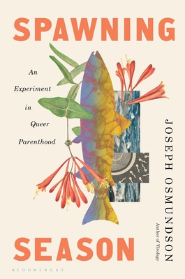 June 17, 2026, Special Event with Joseph Osmundson, author of Spawning Season