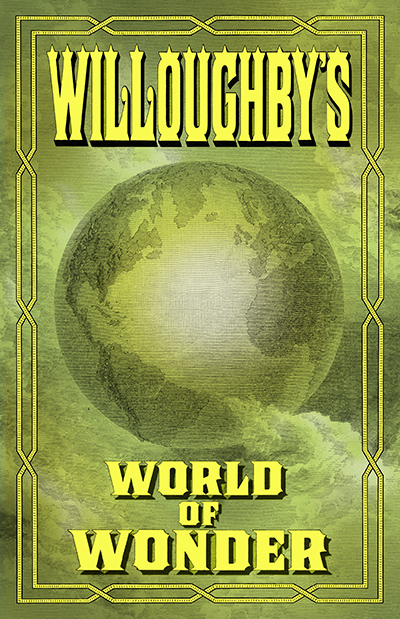 Willoughby's World of Wonder