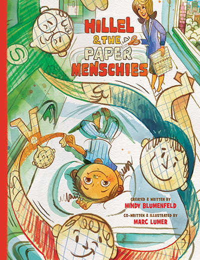 Hillel and the Paper Menschies by Mindy Blumenfeld and Marc Lumer