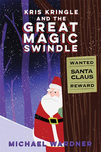 Kris Kringle and the Great Magic Swindle
