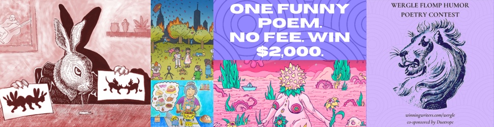 Wergle Flomp Humor Poetry Contest - No Fee