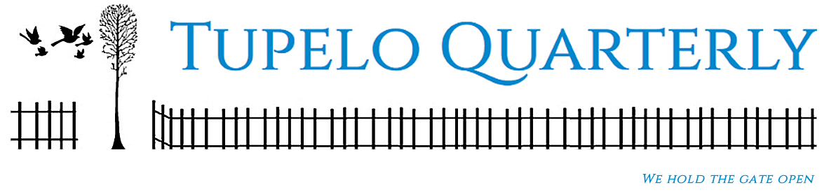 Tupelo Quarterly